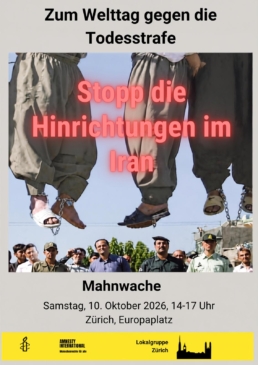 Flyer Mahnwache 10.10.2026 gegen Todesstrafe im Iran, Z&uuml;rich Europaplatz